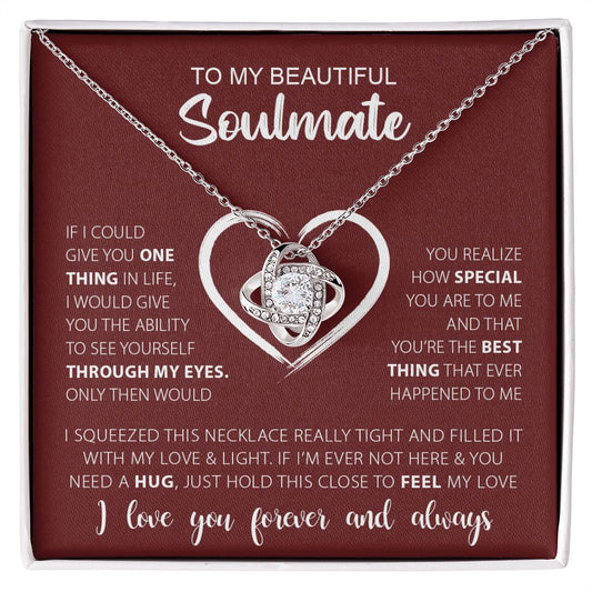 My Beautiful Soulmate | Through My Eyes - Love Knot Necklace